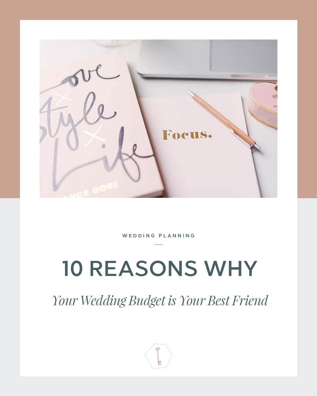 10 Reasons Why Your Wedding Budget Is Your Best Friend