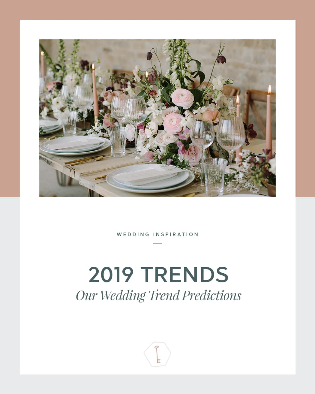 2019 Wedding Trends - Our Wedding Trend Predictions.